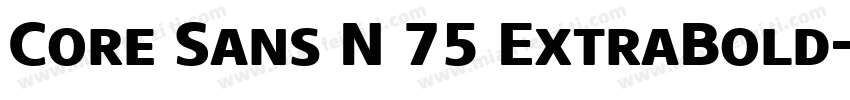 Core Sans N 75 ExtraBold字体转换
